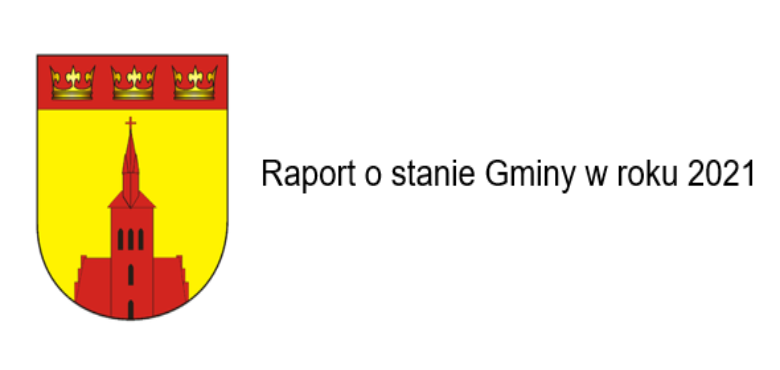 Raport o stanie Gminy w roku 2021